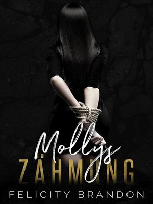 cover image of Mollys Zähmung